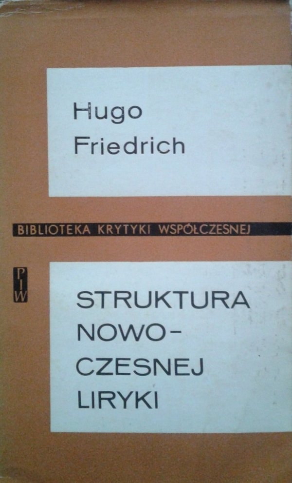Hugo Friedrich • Struktura nowoczesnej liryki. Od połowy XIX do połowy XX wieku 