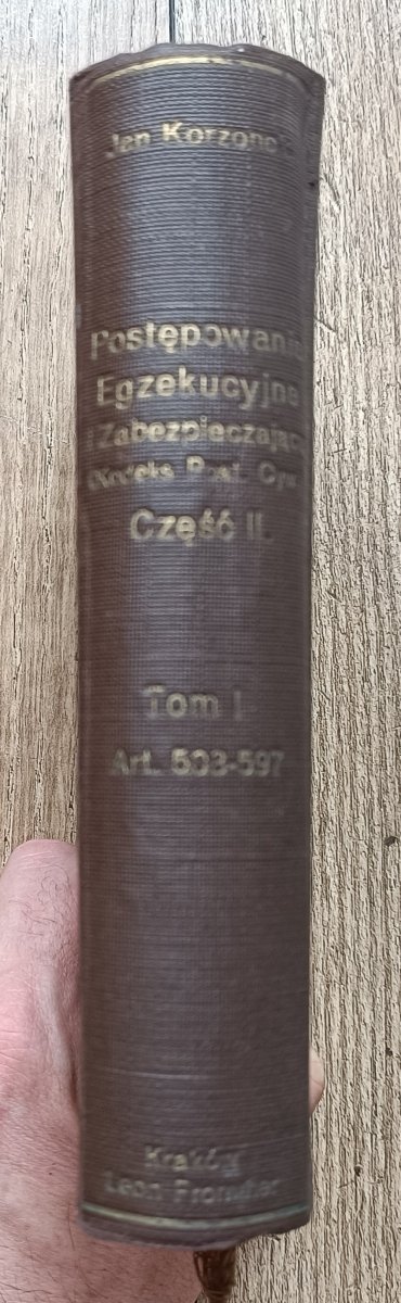Jan Korzonek Postępowanie egzekucyjne i zabezpieczające tom 1 cz. 2 / 1934