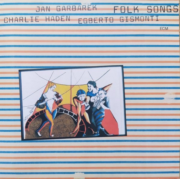 Jan Garbarek, Charlie Haden, Egberto Gismonti Folk Songs CD