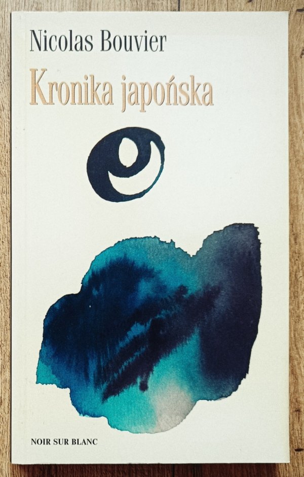 Nicolas Bouvie Kronika japońska