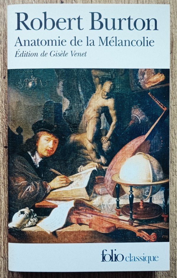 Robert Burton Anatomie de la Melancolie
