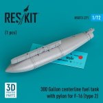 RESKIT RSU72-0271 300 Gallon centerline fuel tank with pylon for F-16 (type 2) (1 pcs) (3D Printed) 1/72
