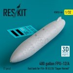 RESKIT RSU32-0064 480 gallon FPU-12/A fuel tank for F/A-18 (E,F,G) Super Hornet (1 pcs) (3D Printed) 1/32