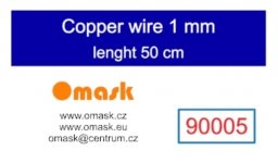Omask 90005 Copper wire 1,0 mm lenght 50 cm