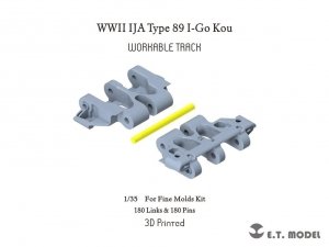 E.T. Model P35-035 WWII IJA Type 89 I-Go Kou Workable Track ( 3D Printed ) 1/35