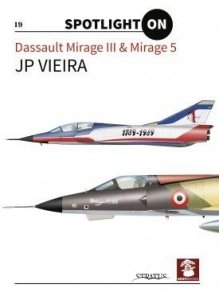 MMP Books 58365 Spotlight on Dassault Mirage III & Mirage 5 EN