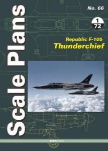 MMP Books 49173 Scale Plans No. 66. Republic F-105 Thunderchief 1/72 Scale EN