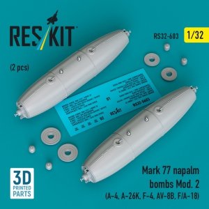 RESKIT RS32-0603 Mark 77 napalm bombs Mod.2 (2pcs) (A-4, A-26K, F-4, AV-8B, F/A-18) (3D Printed) (1/32)