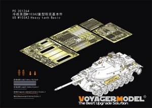 Voyager Model PE351264 US M103A2 Heavy tank Basic For TAKOM 2140 1/35