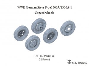 E.T. Model P35-137 WWII German Steyr Type1500A/1500A-1 Sagged wheels For TAMIYA Kit 1/35