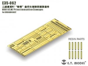 E.T. Model E35-062 WWII US M7 Priest Ammunition Stowages (For DRAGON Kit) (1:35)