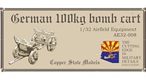 Copper State Models AE32-008 German 100kg bomb cart 1:32