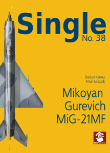 MMP Books 49548 Single No. 38 Mikoyan Gurevich MiG-21MF EN