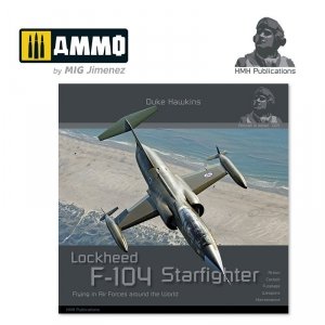 HMH Publications DH-025 Lockheed F-104 Starfighter Flying in Air Forces around the World ( English version )
