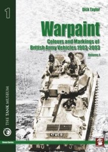 MMP Books 50630 Green: Warpaint Vol 1 Colours and Markings of British Army Vehicles 1903-2003 EN