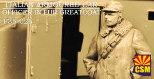 Copper State Models F35-026 Italian Armoured Car Officer in Fur Greatcoat 1/35