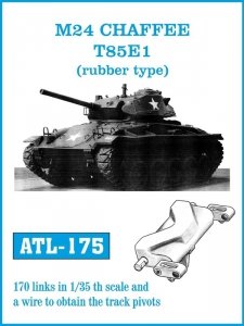 Friulmodel ATL-175 M24 CHAFFEE T85E1 (rubber type)