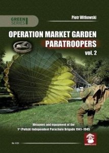 MMP Books 81388 Green: Operation Market Garden Paratroopers vol. 2 EN