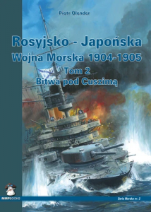 MMP Books 21566 Rosyjsko - Japońska Wojna Morska 1904-1905 Tom 2