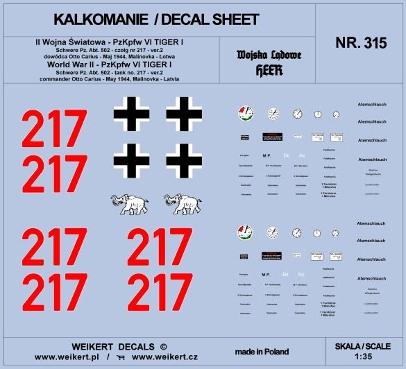 Weikert Decals DEC315 TIGER I - Otto Carius - czołg 217 - Schwere Pz. Abt. 502 , Malinovka - Łotwa, maj 1944 - ver.2 1/35