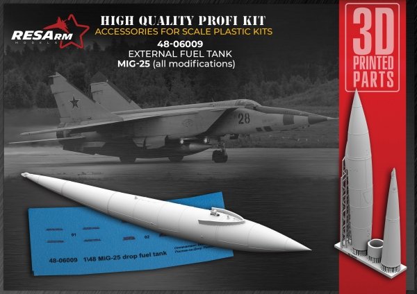 RESArm 48-06009 MIG 25 - Additional fuel tanks (WITH DECAL) (3D resin printing) 1/48