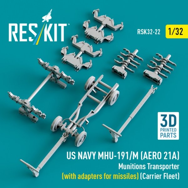 RESKIT RSK32-0022 US NAVY MHU-191/M (AERO 21A) Munitions Transporter (with adapters for bombs) (Carrier Fleet) (3D Printed model kit) 1/32