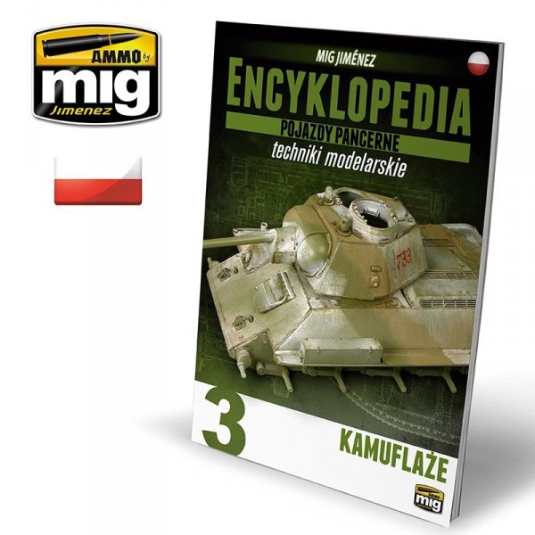 Ammo of Mig Jimenez 6202 ENCYKLOPEDIA TECHNIK MODELARSKICH – POJAZDY PANCERNE TOM 3 – kamuflaże (język polski)