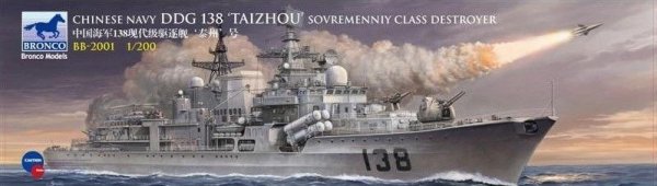 Bronco BB2001 Chinese Navy DDG 138 TAIZHOU Sovremenniy Class Type 956EM Destroyer 1/200