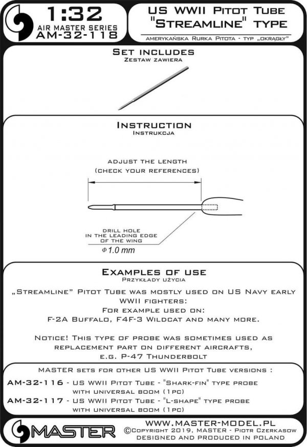 Master AM-32-118 Amerykańska Rurka Pitota z okresu II w.św. - typ &quot;opływowy&quot; (1szt.) - używana głównie na wczesnych samolotach US Navy - F-2A Buffalo, F4F-3 Wildcat i innych 1/32