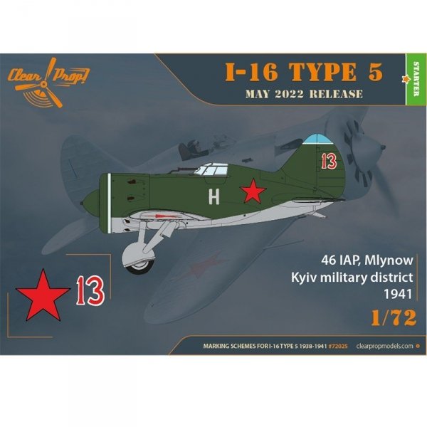 Clear Prop! CP72025 I-16 Type 5 (1938-1941) STARTER KIT 1/72