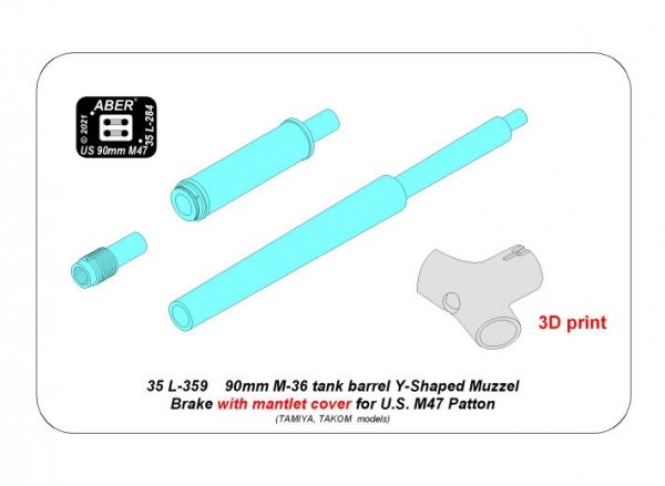 Aber 35L-359 90 mm M-36 Barrel with Y-Shaped Muzzle Brake with Mantlet Cover for M47 Patton / Lufa z hamulcem o kształcie Y do czołgu M47 Patton z pokrowcem na jarzmo (Tamiya) 1/35