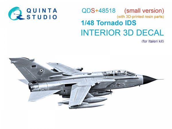 Quinta Studio QDS+48518 Tornado IDS 3D-Printed coloured Interior on decal paper (Italeri) (small version) (with 3D-printed resin parts) 1/48