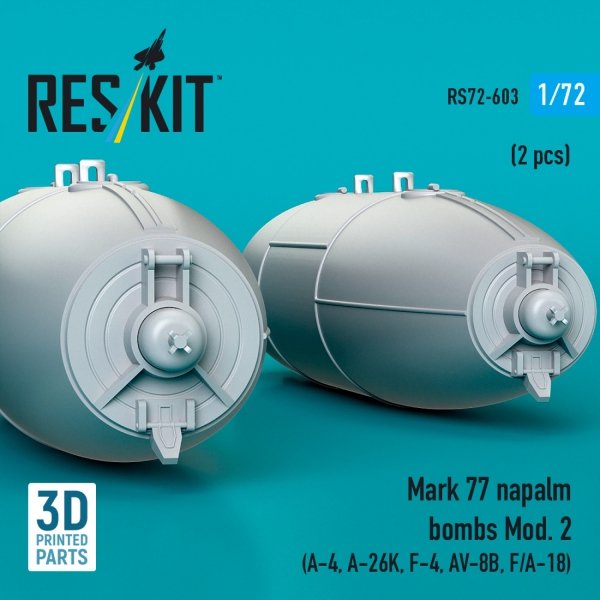 RESKIT RS72-0603 Mark 77 napalm bombs Mod. 2 (2pcs) (A-4, A-26K, F-4, AV-8B, F/A-18) (3D Printed) (1/72)