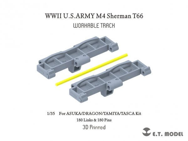 E.T. Model P35-095 WWII U.S.ARMY M4 Sherman T66 Workable Track For ASUKA/DRAGON/TAMIYA/TASCA Kit 1/35