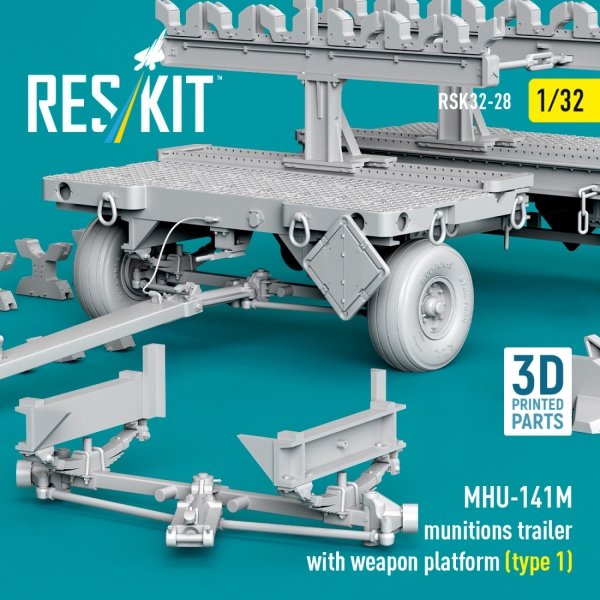 RESKIT RSK32-0028 MHU-141M munitions trailer with weapon platform (type 1) (3D Printed model kit) (1/32)