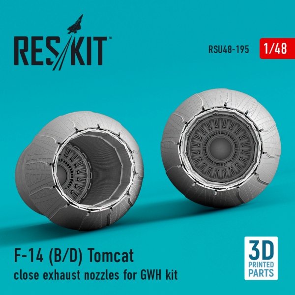 RESKIT RSU48-0195 F-14 (B,D) &quot;TOMCAT&quot; CLOSE EXHAUST NOZZLES FOR GWH KIT (3D PRINTED) 1/48