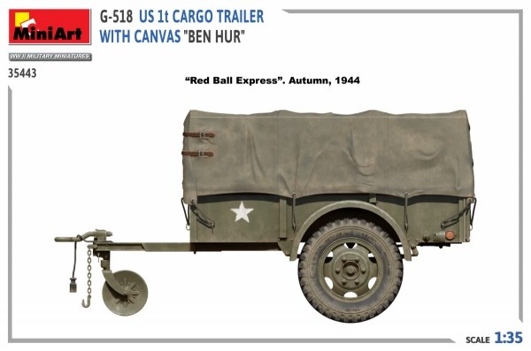 MiniArt 35443 G-518 US 1t CARGO TRAILER WITH CANVAS BEN HUR 1/35