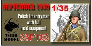 ToRo Model 35F103 Wrzesień 1939 - Żołnierz Piechoty w Pełnym Wyposażeniu Polowym / September 1939 - Polish Soldier with full field equipment 1/35