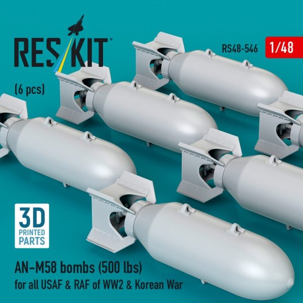 RESKIT RS48-0546 AN-M58 bombs (6 pcs) (500 lbs) for all USAF &amp; RAF of WW2 &amp; Korean War (3D Printed) 1/48
