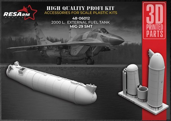 RESArm 48-06012 MIG-29 SMT 2000 L - Subfuselage aerodynamic fuel tank 2000 liters (3D resin printing) 1/48