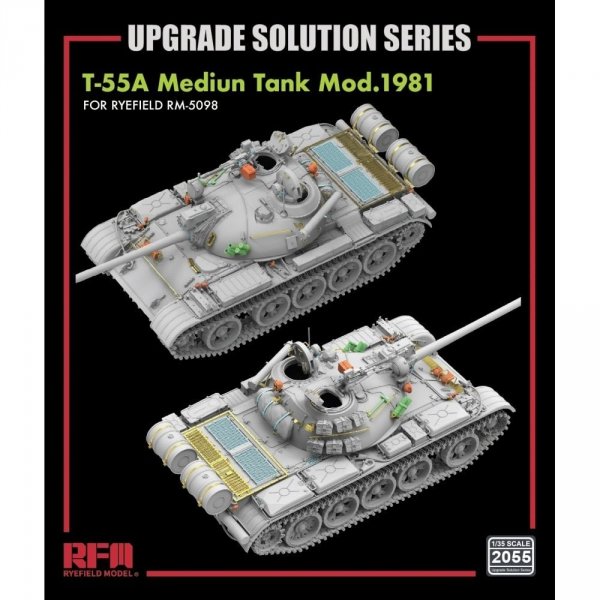Rye Field Model 2055 T-55A Medium Tank Mod. 1981 for RFM5098 - Upgrade Solution 1/35