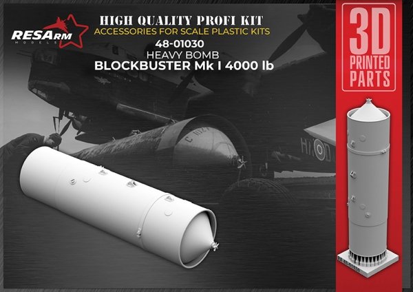 RESArm 48-01030 BLOCKBASTER MKI 4000LB - HEAVY BOMB (3D resin printing) 1/48