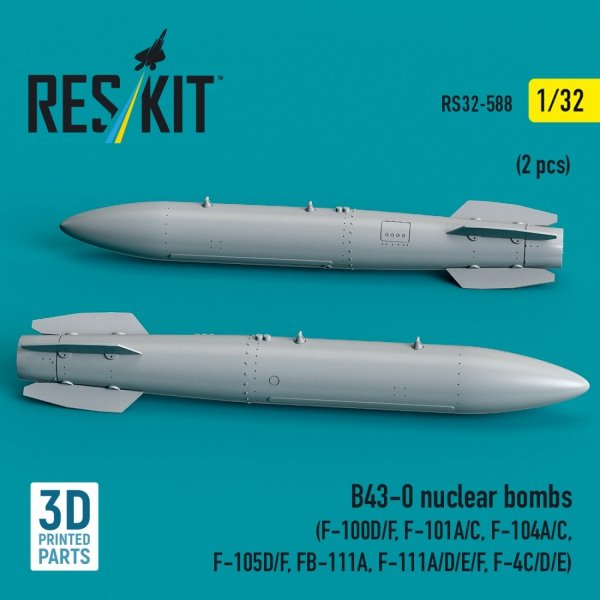 RESKIT RS32-0588 B43-0 nuclear bombs (2 pcs) (F-100D/F, F-101A/C, F-104A/C, F-105D/F, FB-111A, F-111A/D/E/F, F-4C/D/E) (3D Printed) (1/32)