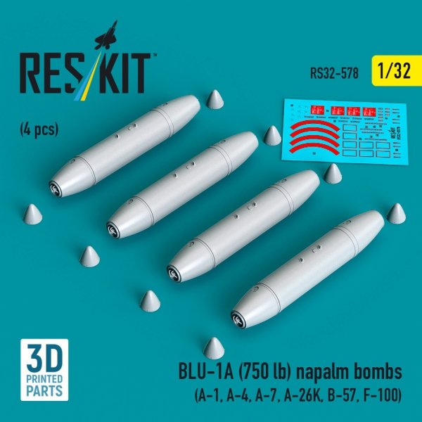 RESKIT RS32-0578 BLU-1A (750 lb) napalm bombs (4 pcs) (A-1, A-4, A-7, A-26K, B-57, F-100) (3D Printed) (1/32)
