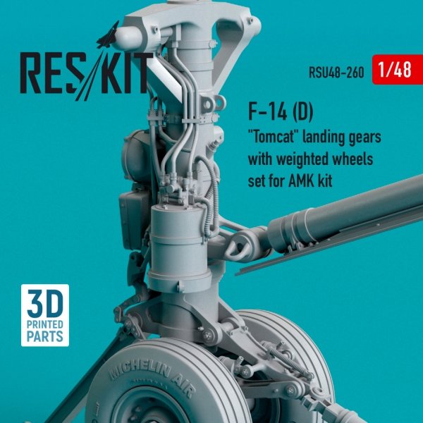 RESKIT RSU48-0260 F-14 (D) &quot;TOMCAT&quot; LANDING GEARS WITH WEIGHTED WHEELS SET FOR AMK KIT (RESIN &amp; 3D PRINTED) 1/48
