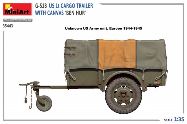 MiniArt 35443 G-518 US 1t CARGO TRAILER WITH CANVAS BEN HUR 1/35