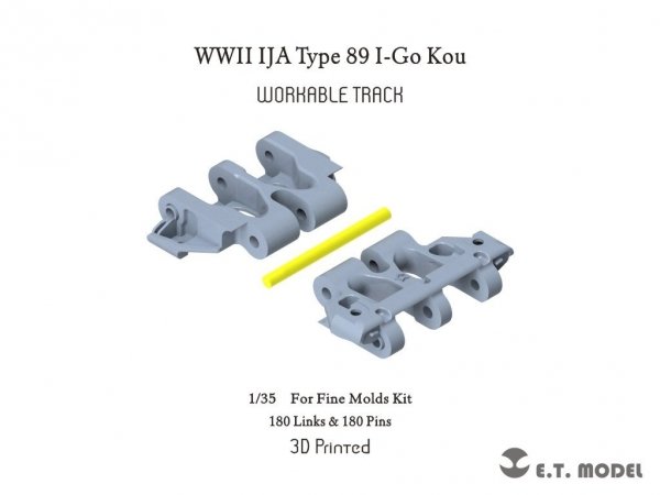 E.T. Model P35-035 WWII IJA Type 89 I-Go Kou Workable Track ( 3D Printed ) 1/35