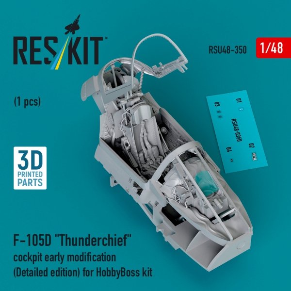 RESKIT RSU48-0350 F-105D &quot;Thunderchief&quot; cockpit early modification (Detailed edition) for HobbyBoss kit (3D Printed) 1/48