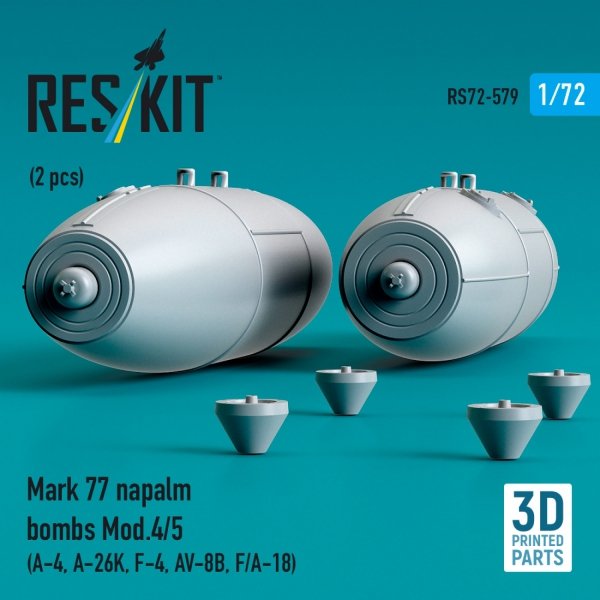 RESKIT RS72-0579 Mark 77 napalm bombs Mod.4/5 (2pcs) (A-4, A-26K, F-4, AV-8B, F/A-18) (3D Printed) (1/72)