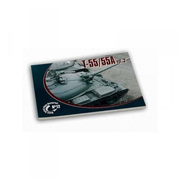 Rossagraph Model Detail Photo Monograph No. 12 - T-55 / T-55A Vol.2  PL/EN